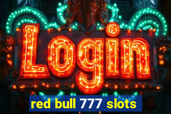 red bull 777 slots